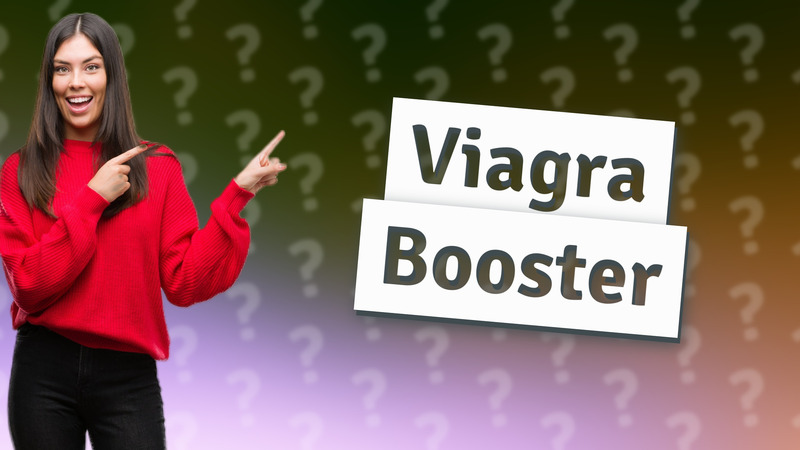 Viagra Booster