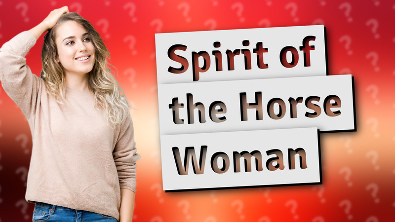 Spirit of the Horse Woman