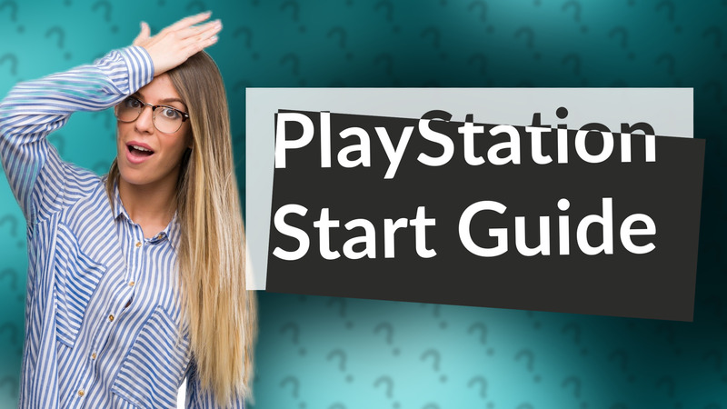 PlayStation Start Guide