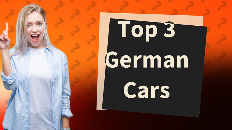 Top 3 German Cars