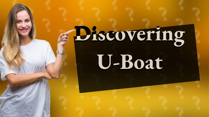 Discovering U-Boat