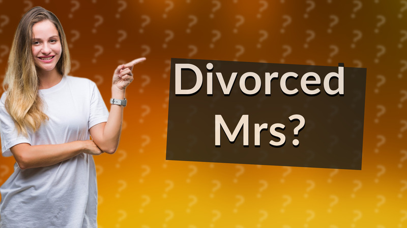 Divorced Mrs?