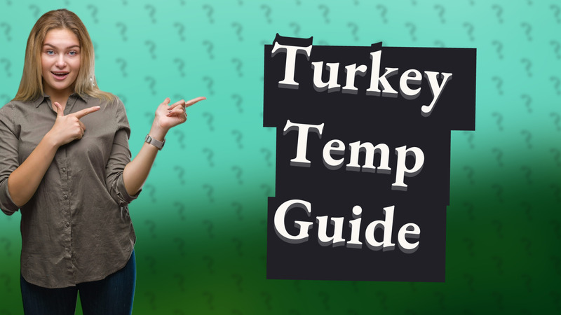 Turkey Temp Guide