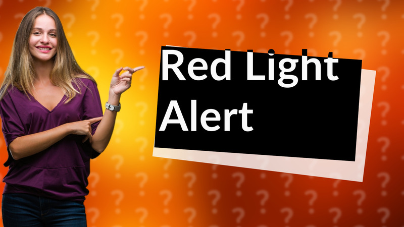 Red Light Alert
