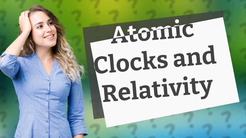 Atomic Clocks and Relativity