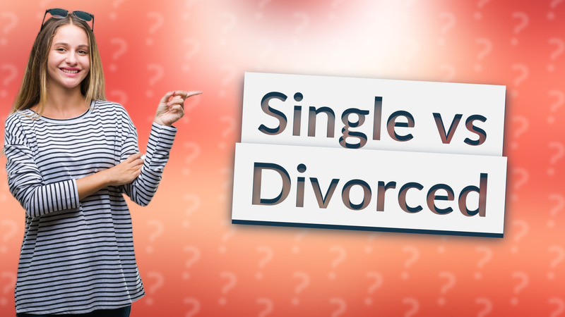 Single vs Divorced