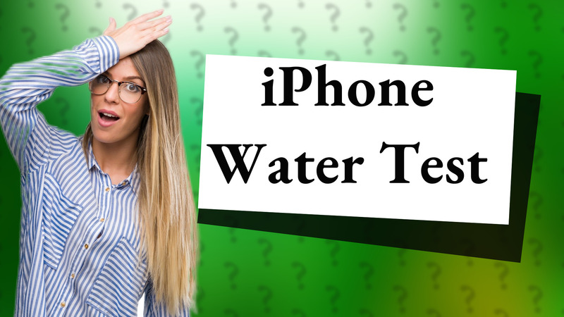 iPhone Water Test