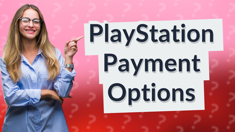 PlayStation Payment Options