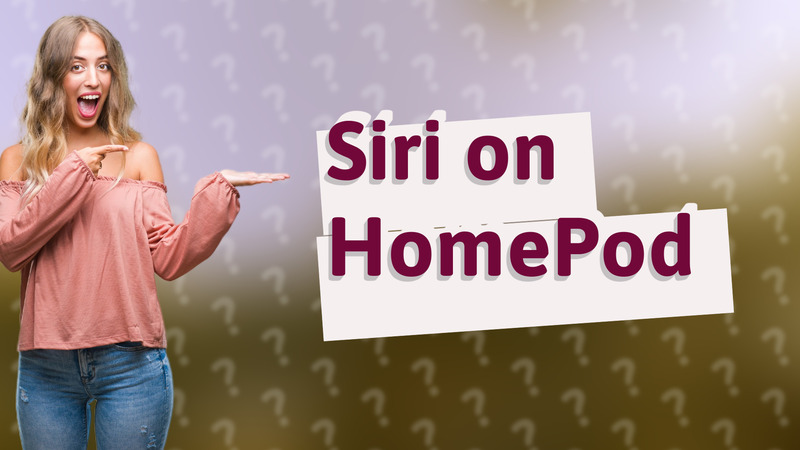 Siri on HomePod