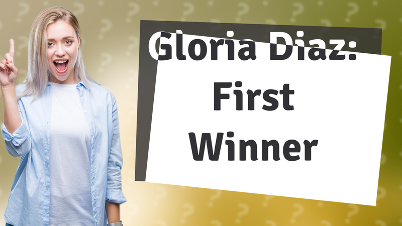 Gloria Diaz: First Winner