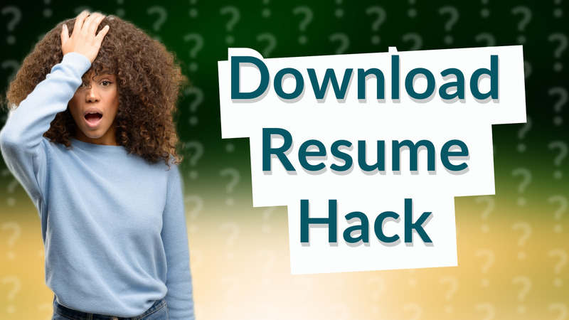 Download Resume Hack