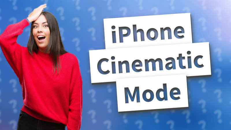 iPhone Cinematic Mode