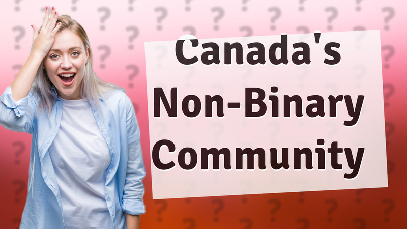 Canada's Non-Binary Community