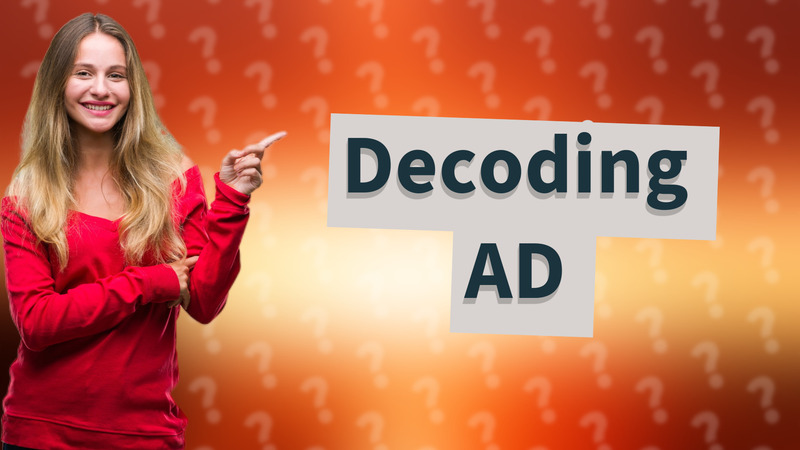 Decoding AD