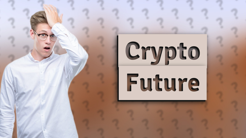Crypto Future