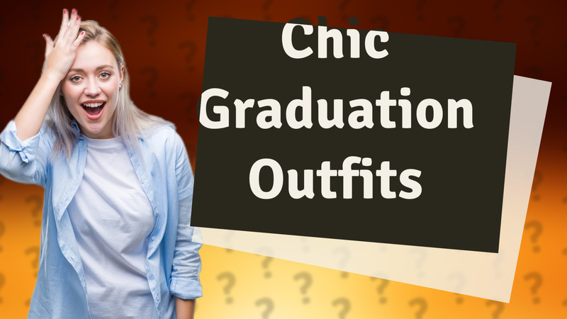 Chic Graduation Outfits