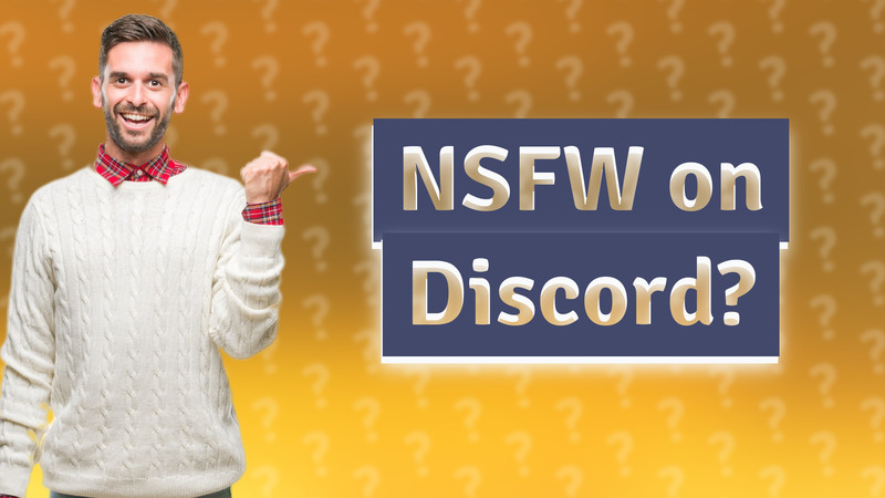 NSFW on Discord?