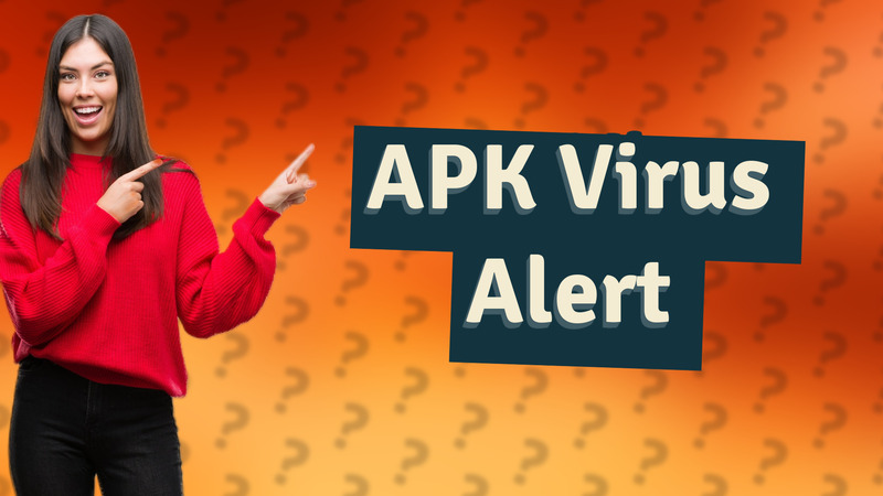 APK Virus Alert
