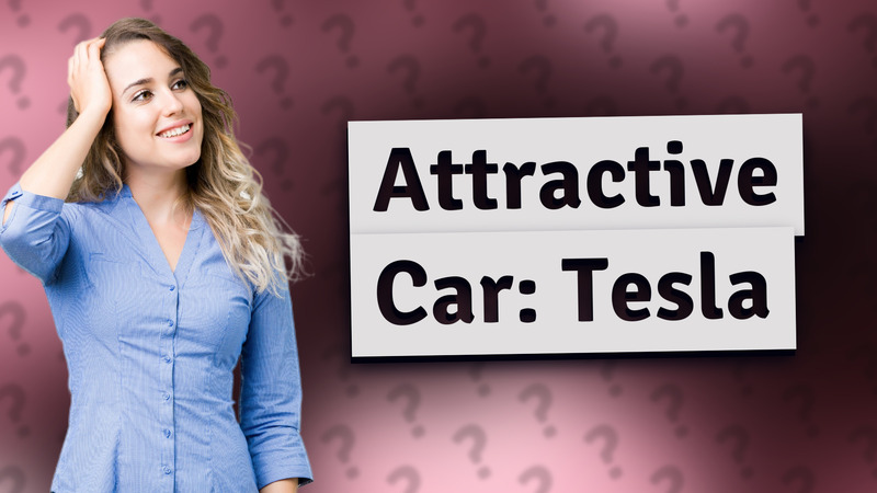 Attractive Car: Tesla