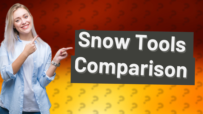 Snow Tools Comparison