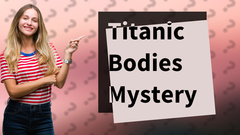 Titanic Bodies Mystery
