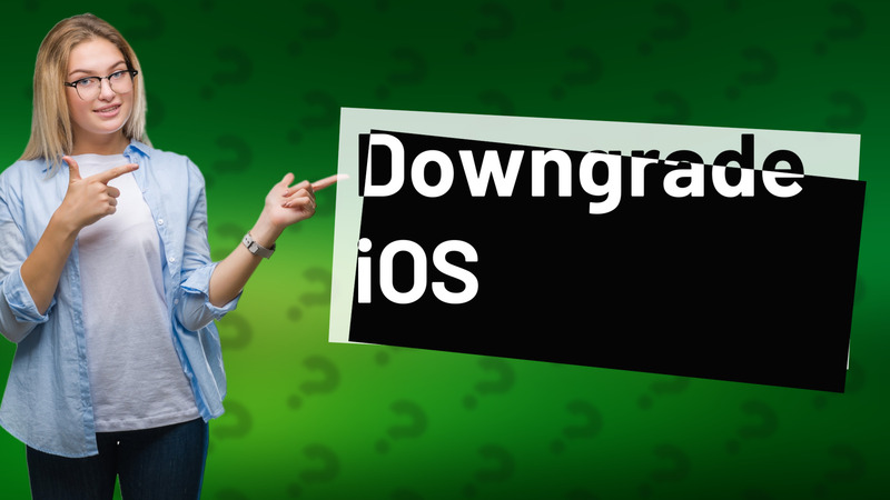 Downgrade iOS