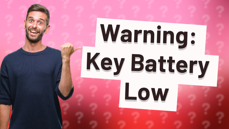 Warning: Key Battery Low