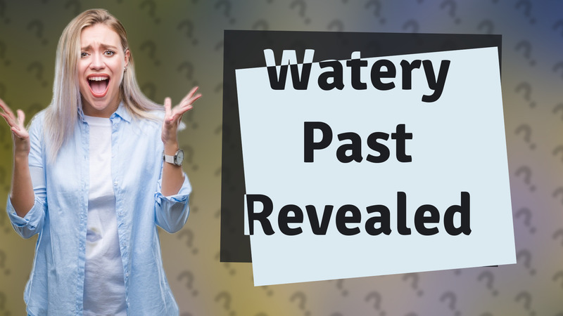 Watery Past Revealed