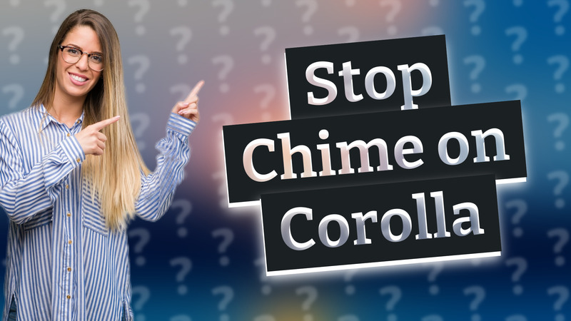 Stop Chime on Corolla