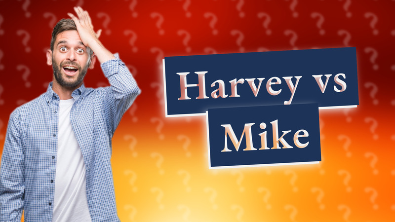 Harvey vs Mike