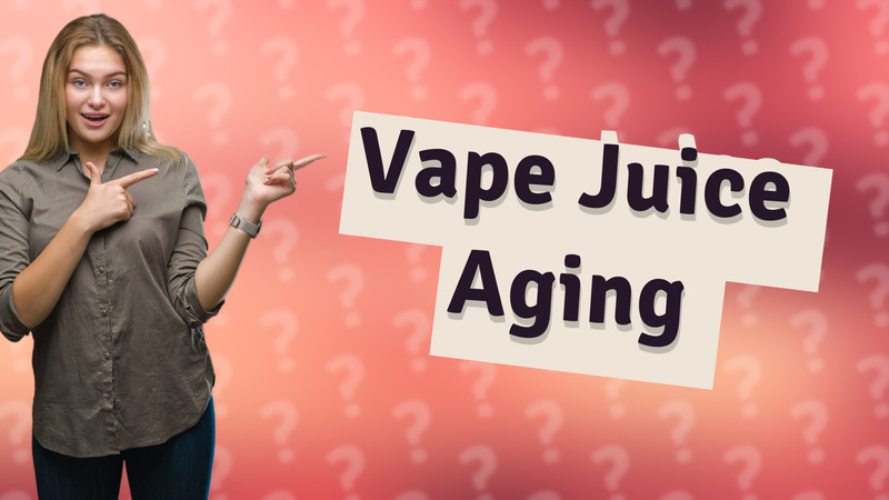 Vape Juice Aging