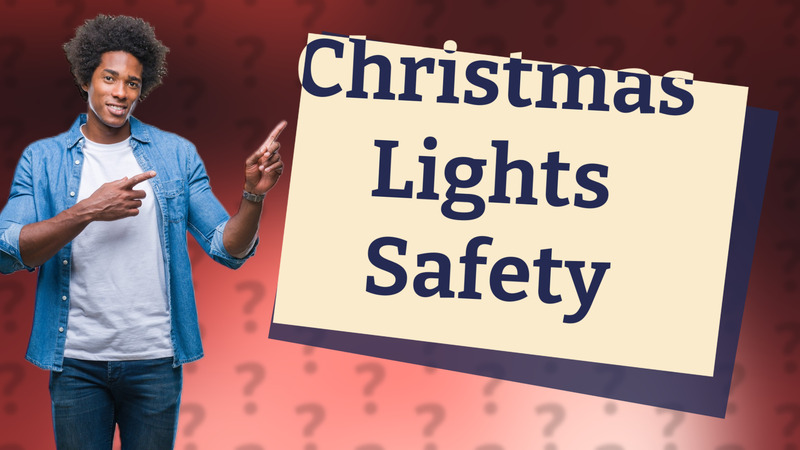 Christmas Lights Safety