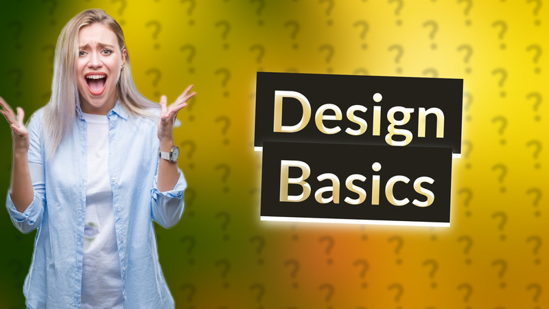 Design Basics