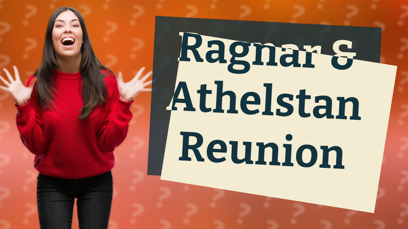 Ragnar & Athelstan Reunion