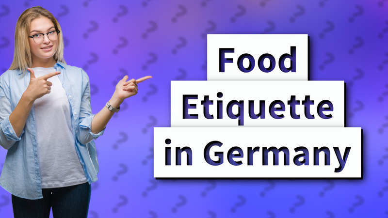 Food Etiquette in Germany