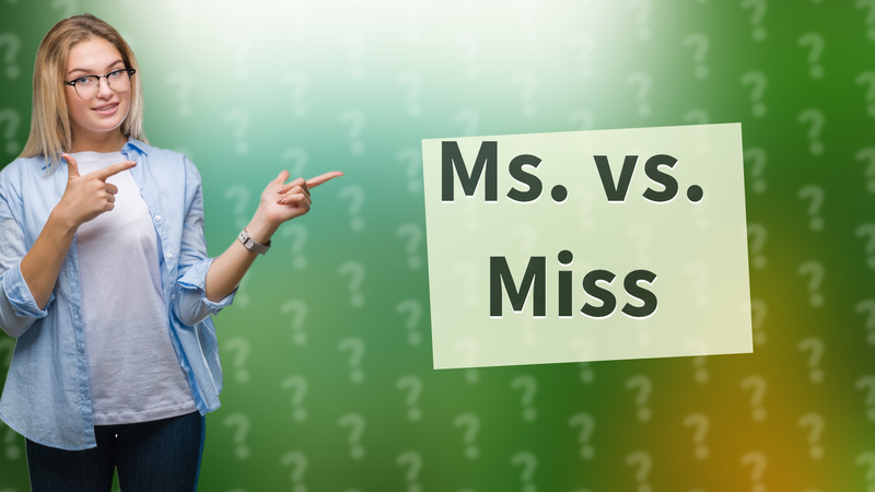 Ms. vs. Miss