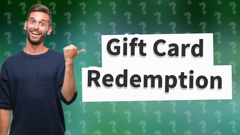 Gift Card Redemption