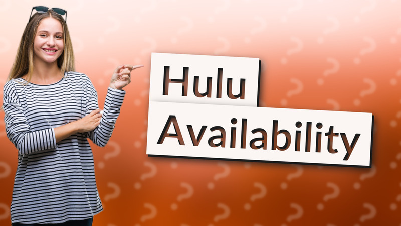 Hulu Availability