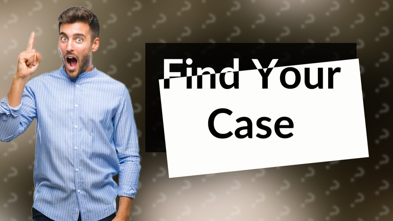 Find Your Case