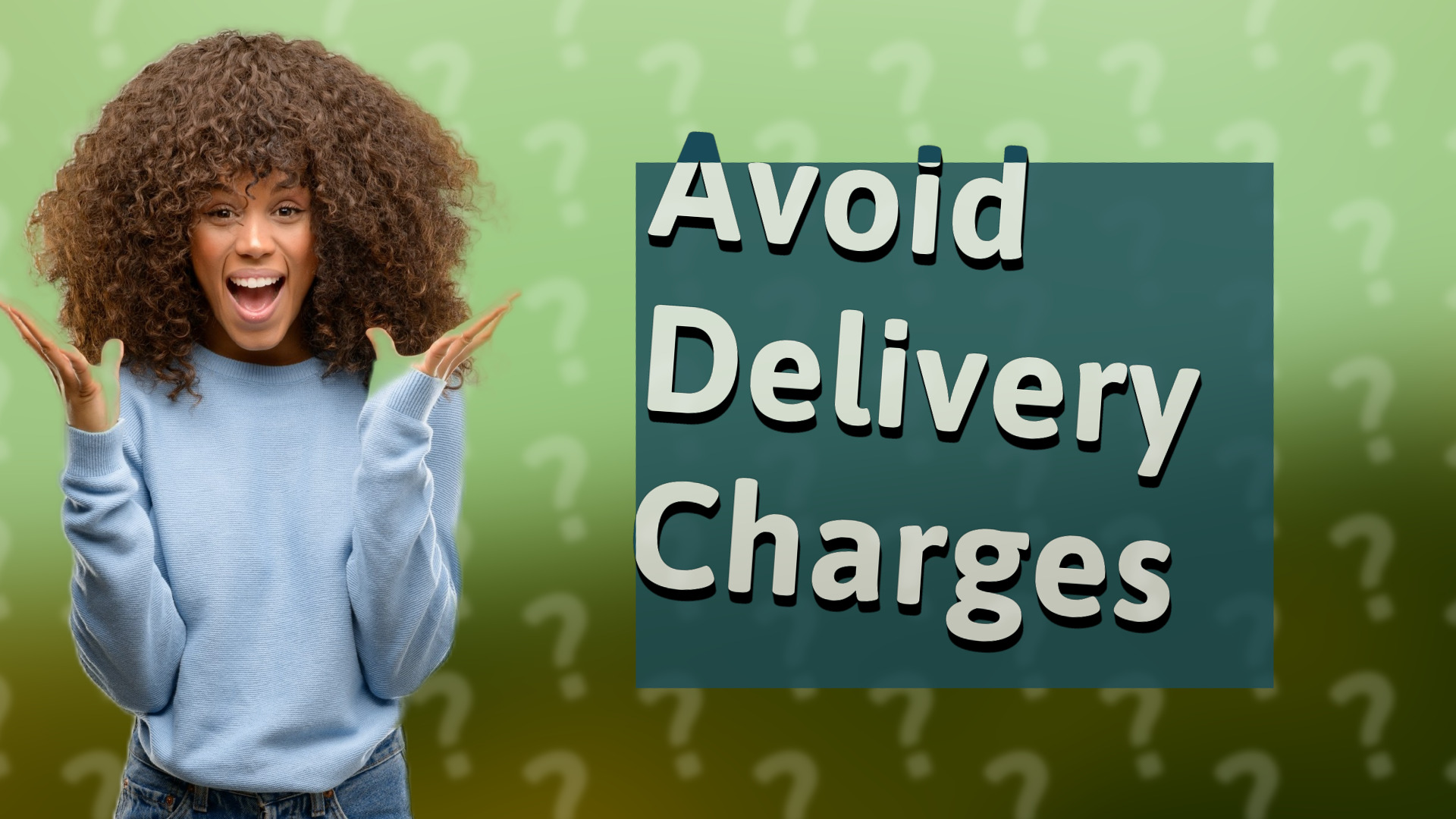 Avoid Delivery Charges