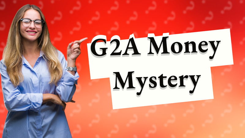 G2A Money Mystery