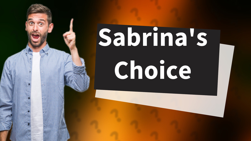 Sabrina's Choice