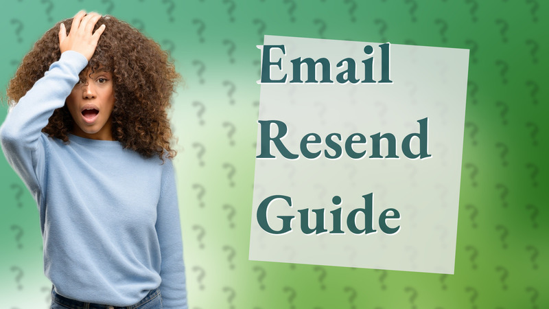 Email Resend Guide