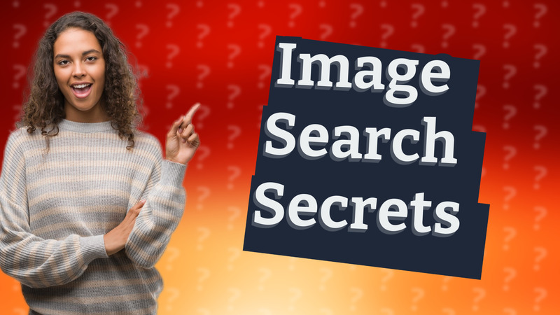 Image Search Secrets