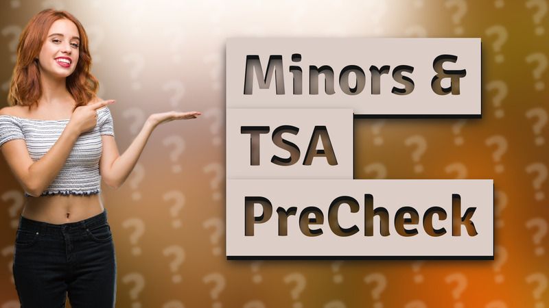 Minors & TSA PreCheck