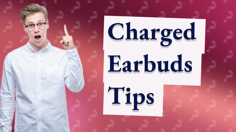Charged Earbuds Tips