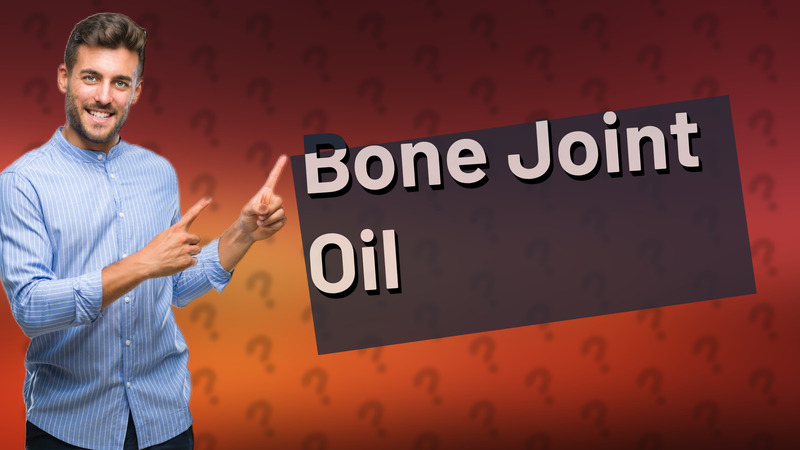 Bone Joint Oil