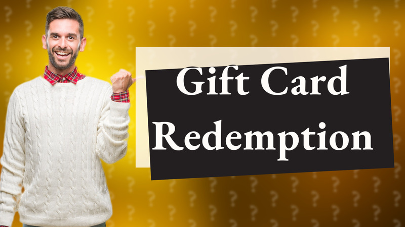 Gift Card Redemption