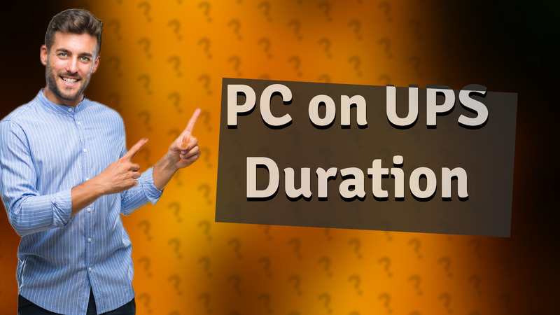 PC on UPS Duration