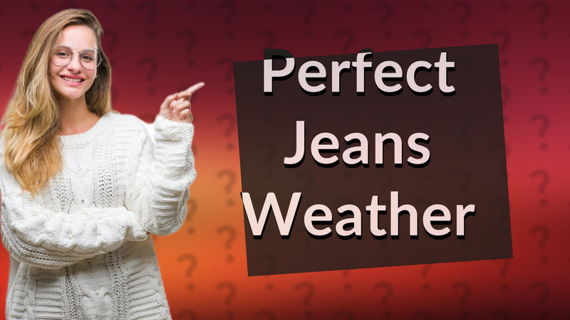 Perfect Jeans Weather